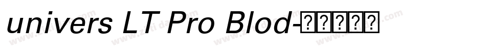 univers LT Pro Blod字体转换